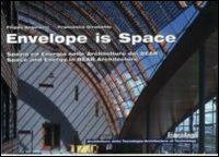 Envelope is space. Spazio ed energia nelle architetture dei Bear-Space and energy in Bear architecture - Filippo Angelucci,Francesco Girasante - copertina