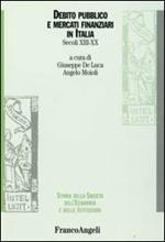 Debito pubblico e mercati finanziari in Italia. Secoli XIII-XX