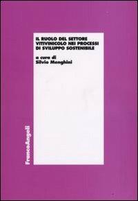 Il ruolo del settore vitivinicolo nei processi di sviluppo sostenibile - copertina