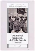 Politiche di occupazione dell'Italia fascista. L'annale Irsifar