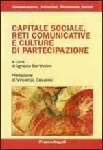 Capitale sociale, reti comunicative e culture di partecipazione