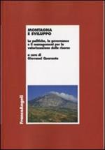 Montagna e sviluppo. Le politiche, la governance e il management per la valorizzazione delle risorse