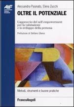 Oltre il potenziale. L'approccio del self empowerment per la valutazione e lo sviluppo della persona