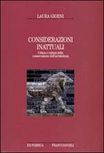 Considerazioni inattuali. Critica e cultura della conservazione dell'architettura