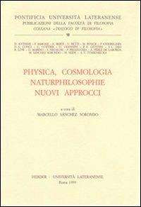 Physica, cosmologia naturphilosophie. Nuovi approcci - copertina