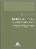 Distinzione tra ius ed exercitium iuris. Evoluzione storica ed applicazione all'esclusione del bonum prolis