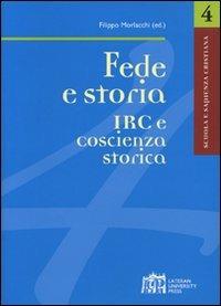Fede e storia IRC e coscienza storica - Filippo Morlacchi - copertina
