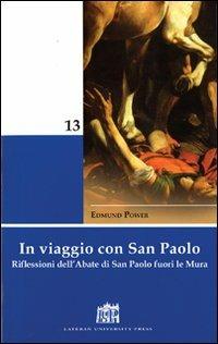 In viaggio con San Paolo. Riflessioni dell'abate di San Paolo fuori le mura - Edmund Power - copertina