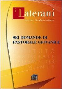 Sei domande di pastorale giovanile - copertina