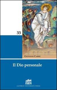 Il Dio personale. Risposta al mistero dell'uomo - Giovanni Carrù - copertina