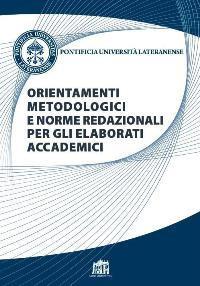 Orientamenti metodologici e norme redazionali per gli elaborati accademici - copertina
