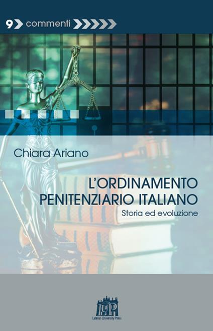 L' ordinamento penitenziario italiano. Storia ed evoluzione - Chiara Ariano - copertina