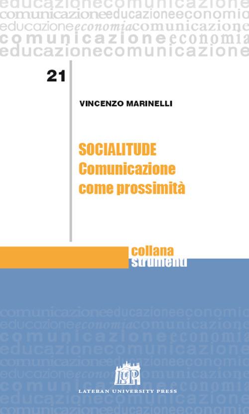 Socialitude. Comunicazione come prossimità - Vincenzo Marinelli - copertina