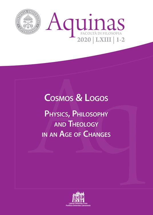 Aquinas. Rivista internazionale di filosofia (2020). Vol. 1-2: Cosmos & Logos. Physics, philosophy and theology in an age of changes - copertina
