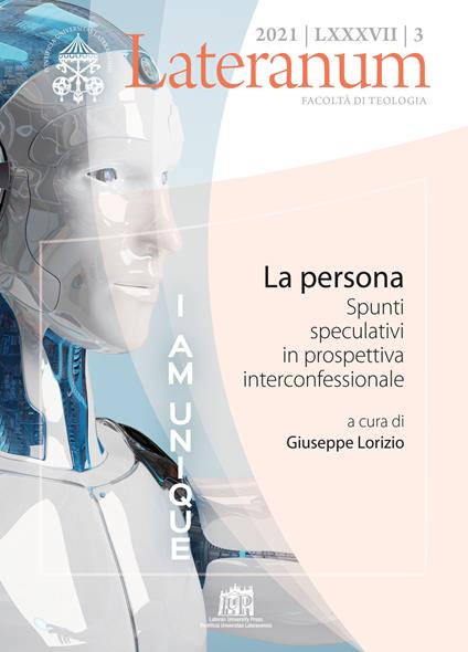 Lateranum (2021). Vol. 3: La persona. Spunti speculativi in prospettiva interconfessionale - copertina