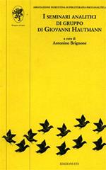 I seminari analitici di gruppo di Giovanni Hautmann