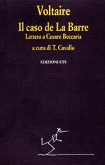 Il caso De La Barre. Lettera a Cesare Beccaria