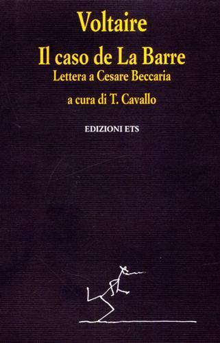 Il caso De La Barre. Lettera a Cesare Beccaria - Voltaire - copertina