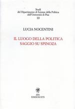 Il luogo della politica. Saggio su Spinoza