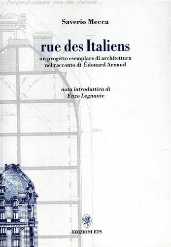 Rue des Italiens. Un progetto esemplare di architettura nel racconto di Edouard Arnaud - Saverio Mecca - copertina