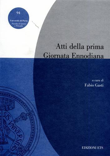 Atti della 1ª Giornata ennodiana (Pavia, 29-30 marzo 2000) - copertina