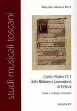 Codice Pluteo 29.1 della Biblioteca laurenziana di Firenze. Storia comparata e catalogo