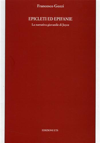Epicleti ed epifanie. La narrativa giovanile di Joyce - Francesco Gozzi - copertina