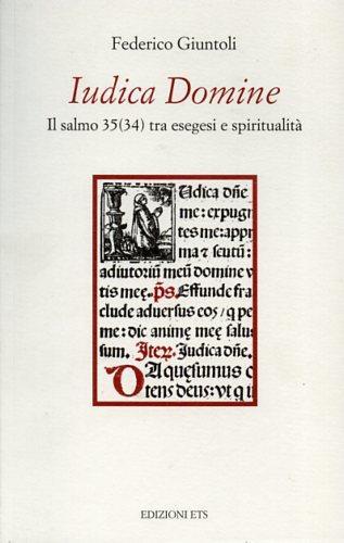 Iudica Domine. Il salmo 35 (34) tra esegesi e spiritualità - Federico Giuntoli - copertina