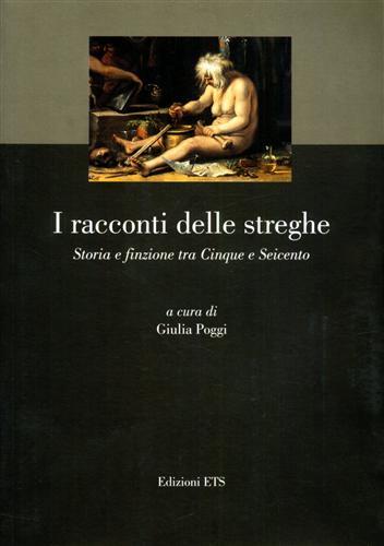 I racconti delle streghe. Storia e finzione tra Cinque e Seicento - copertina
