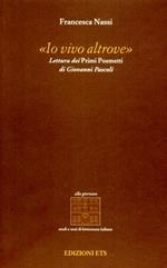 Io vivo altrove. Lettura dei primi poemetti di Giovanni Pascoli