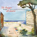 In luogo di mare. Viareggio, l'identità architettonica di una città tra le due guerre