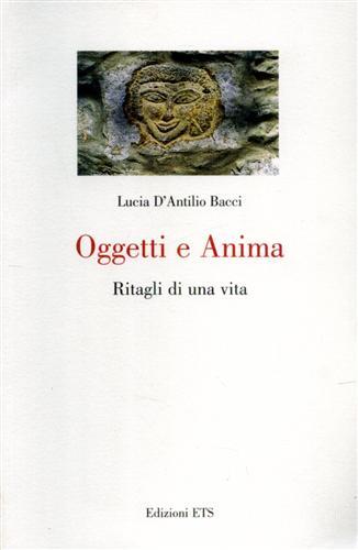 Oggetti e anima. Ritagli di una vita - copertina
