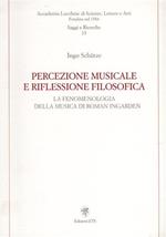 Percezione musicale e riflessione filosofica. La fenomenologia della musica di Roman Ingarden