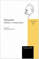 Nietzsche. Edizioni e interpretazioni