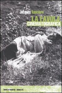 La favola cinematografica - Jacques Rancière - copertina