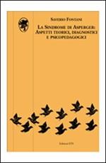 La sindrome di Asperger: aspetti teorici, diagnostici e psicopedagogici