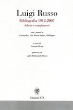 Bibliografia 1912-2007. Schede e complementi
