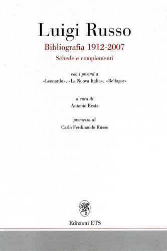 Bibliografia 1912-2007. Schede e complementi - Luigi Russo - copertina