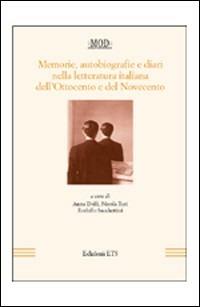 Memorie, autobiografie e diari nella letteratura italiana dell'Ottocento e del Novecento - copertina