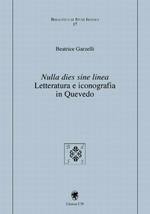 Nulla dies sine linea. Letteratura iconografia in Quevedo