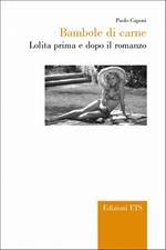 Bambole di carne. Lolita prima e dopo il romanzo