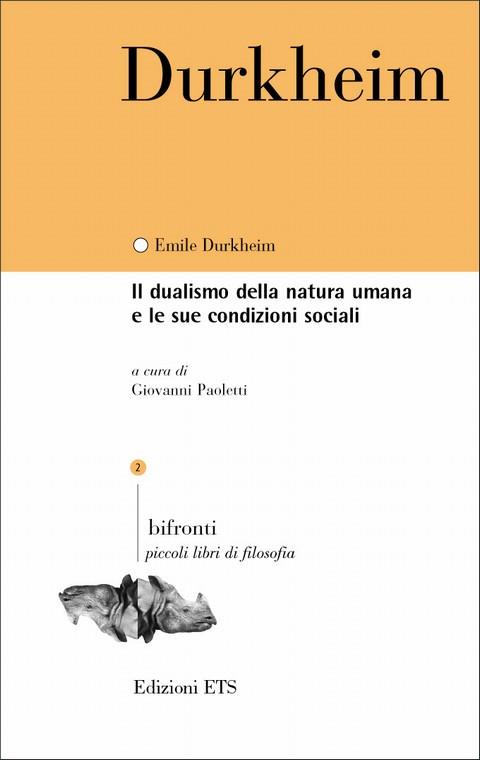 Il dualismo della natura umana e le sue condizioni sociali - Émile Durkheim - copertina