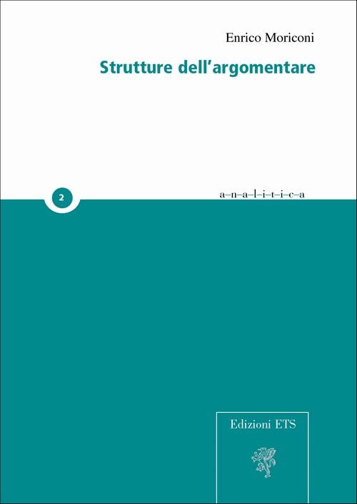 Strutture sull'argomentare - Enrico Moriconi - copertina