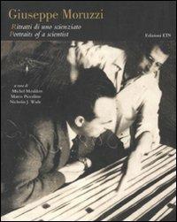 Giuseppe Moruzzi. Ritratti di uno scienziato-Portraits of a scientist. Ediz. bilingue - copertina