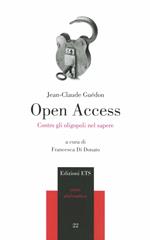 Open Access. Contro gli oligopoli del sapere