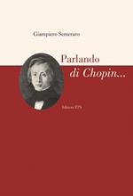 Parlando di Chopin...