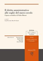 Il diritto amministrativo alle soglie del nuovo secolo. L'opera scientifica di Fabio Merusi