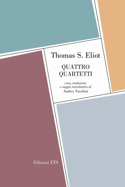 Quattro quartetti. Testo inglese a fronte - Thomas S. Eliot - copertina
