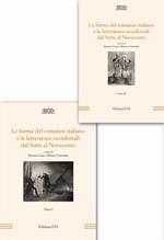 Le forme del romanzo italiano e le letterature occidentali dal Sette al Novecento