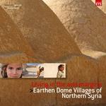 Living in the arid margins. Earthen dome villages of northern Syria